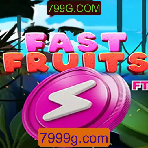 FastFruits: Descubra o Jogo de Frutas Dinâmico e Divertido de 799G.COM